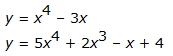 y equals x to the fourth power minus 3 x, and y equals 5 x to the fourth power plus 2 x cubed minus x plus 4